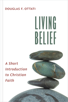 Hardcover Living Belief: A Short Introduction to Christian Faith Book