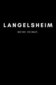 Paperback Langelsheim: Notizbuch, Notizblock, Notebook - Liniert, Linien, Lined - 120 Seiten, DIN A5 (6x9 Zoll) - Notizen, Termine, Ideen, Sk [German] Book