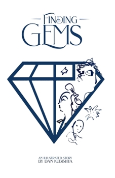 Paperback Finding Gems: An Illustrated Story Book