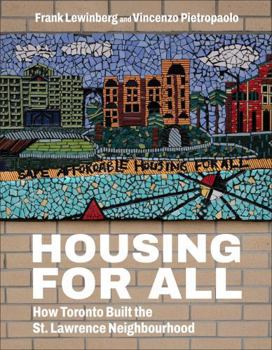 Paperback Housing for All: How Toronto Built the St. Lawrence Neighbourhood Book
