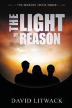 The Light of Reason - Book #3 of the Seekers