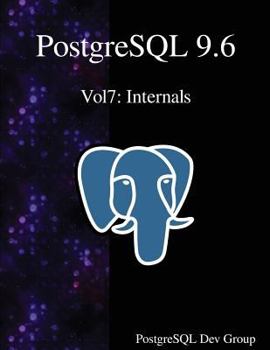 Paperback PostgreSQL 9.6 Vol7: Internals Book