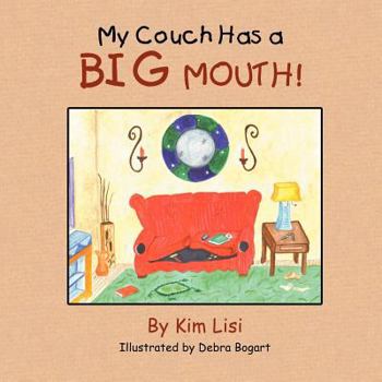 Paperback My Couch Has a Big Mouth Book