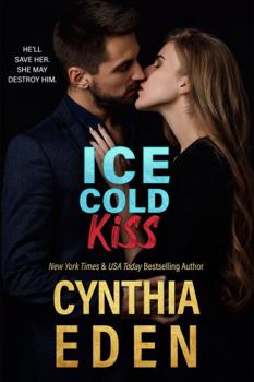 Ice Cold Kiss (Ice Breaker Cold Case Romance) - Book #8 of the Ice Breaker Cold Case
