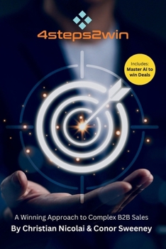 Paperback 4steps2win: A Winning Approach to Complex B2B Sales Book