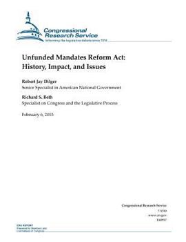 Paperback Unfunded Mandates Reform Act: History, Impact, and Issues Book