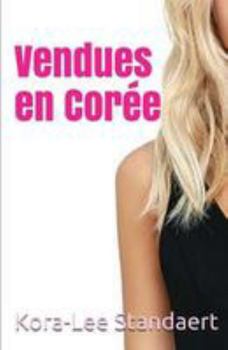 Paperback Vendues en Corée [French] Book
