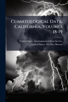 Paperback Climatological Data, California, Volumes 18-19 Book