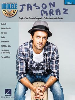 Paperback Jason Mraz: Ukulele Play-Along Volume 31 Book