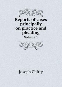 Paperback Reports of cases principally on practice and pleading Volume 1 Book
