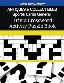 Paperback ANTIQUES & COLLECTIBLES Sports Cards General Trivia Crossword Activity Puzzle Book