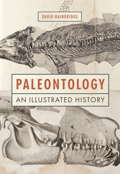 Hardcover Paleontology: An Illustrated History Book