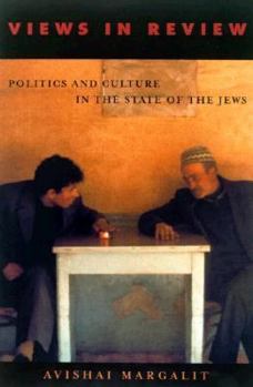 Hardcover Views and Reviews: Politics and Culture in the State of the Jews Book