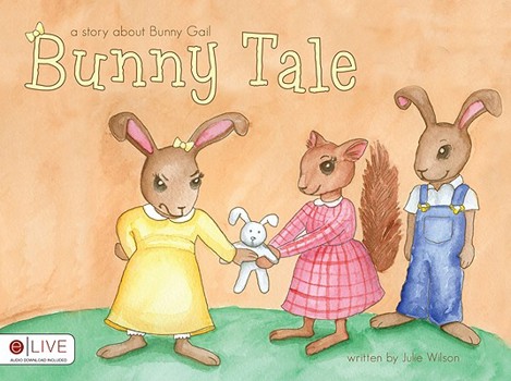 Paperback Bunny Tale: A Story about Bunny Gail Book