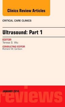 Hardcover Ultrasound, an Issue of Critical Care Clinics: Volume 30-1 Book