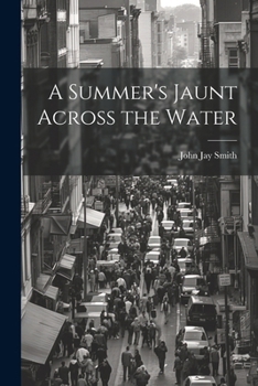 Paperback A Summer's Jaunt Across the Water Book