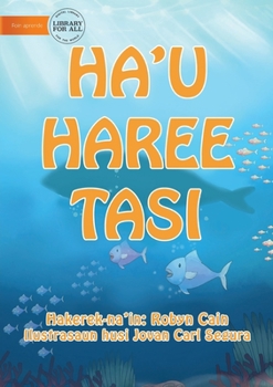 Paperback I See The Sea (Tetun edition) - Ha'u haree tasi Book