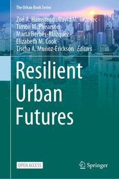 Resilient Urban Futures - Book  of the Urban Book Series