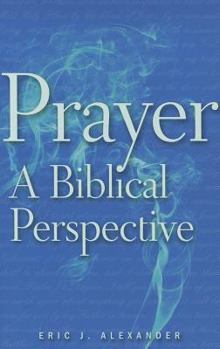 Paperback Prayer: A Biblical Perspective Book