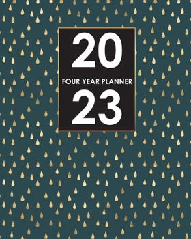 2020-2023 Four Year Planner: Great 48-Month Calendar | Schedule Organizer | Diary Journal Notebook | Useful notebook where you can track any activity ... Great Christmas gift! (My next Four Years)