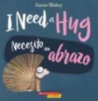 Hardcover I Need a Hug / Necesito un Abrazo Book