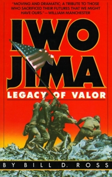 Paperback Iwo Jima: Legacy of Valor Book
