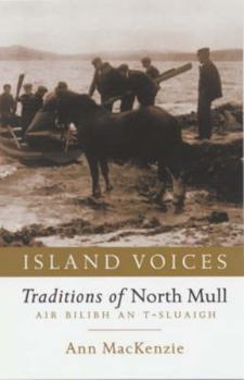 Paperback Island Voices: Traditions of North Mull Book