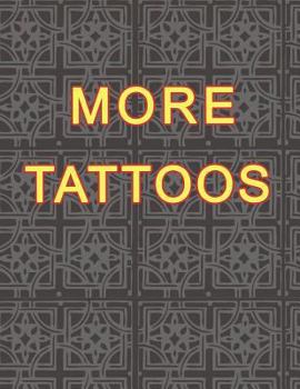 Paperback More Tattoos: Tattoo Skizzen Buch / 7 Leere Felder Pro Seite [German] Book