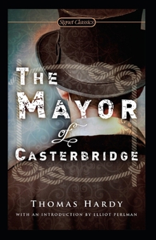 Paperback The Mayor of Casterbridge Illustrated Book