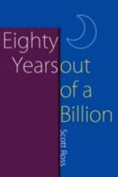 Paperback Eighty Years Out of a Billion Book
