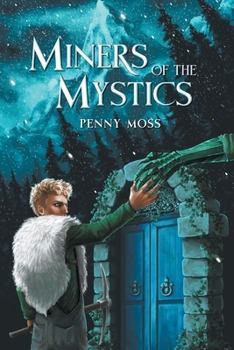 Paperback Miners of the Mystics Book