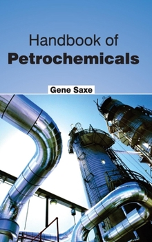 Hardcover Handbook of Petrochemicals Book