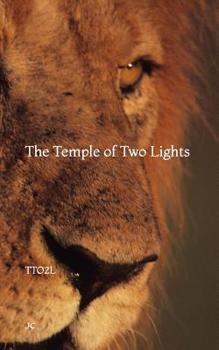 Paperback The Temple of Two Lights: Tto2l Book