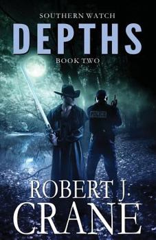 Depths - Book #2 of the Southern Watch