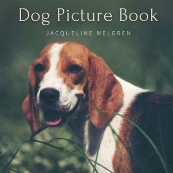 Paperback Dog Picture Book: For Elderly with Dementia. Alzheimer's activities for Women and Men. [Large Print] Book