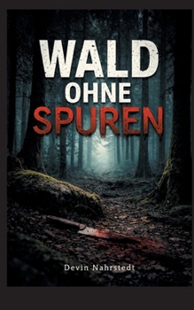 Paperback Wald ohne Spuren [German] Book