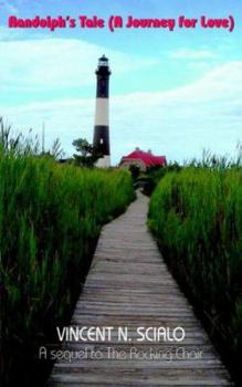 Paperback Randolph's Tale (A Journey for Love): A sequel to The Rocking Chair Book