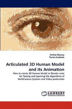 Paperback Articulated 3D Human Model and its Animation Book