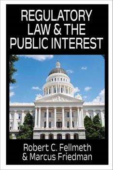 Paperback Regulatory Law & the Public Interest Book