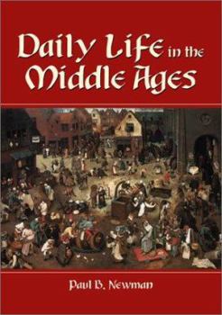 Paperback Daily Life in the Middle Ages Book