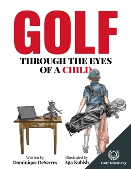 Paperback Golf Through the Eyes of a Child Book