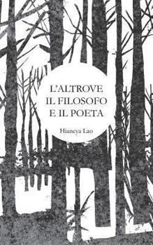 Paperback L'Altrove, il filosofo e il poeta [Italian] Book
