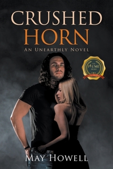 Paperback Crushed Horn: An Unearthly Novel Book
