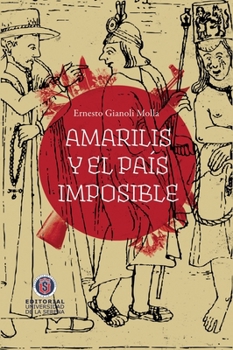 Paperback Amarilis y el país imposible [Spanish] Book