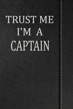 Paperback Trust Me I'm a Captain: Isometric Dot Paper Drawing Notebook 120 Pages 6x9 Book