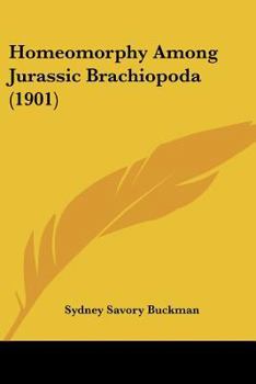 Paperback Homeomorphy Among Jurassic Brachiopoda (1901) Book