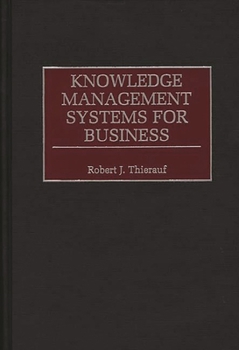 Hardcover Knowledge Management Systems for Business Book