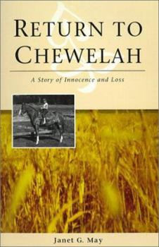 Paperback Return to Chewelah: A Story of Innocence and Loss Book