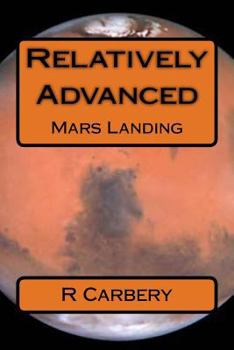 Paperback Relatively Advanced: Mars Landing Book