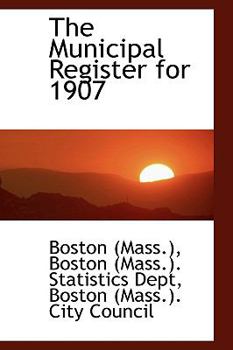 Paperback The Municipal Register for 1907 Book